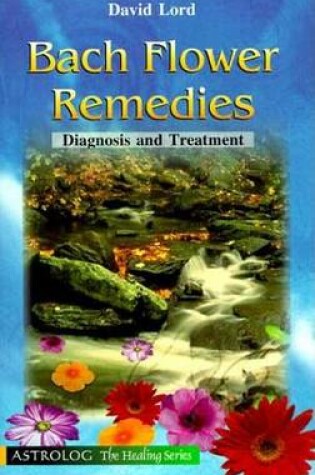 Cover of Bach Flower Remedies Complete Guide