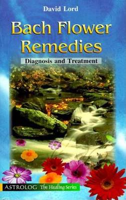 Book cover for Bach Flower Remedies Complete Guide