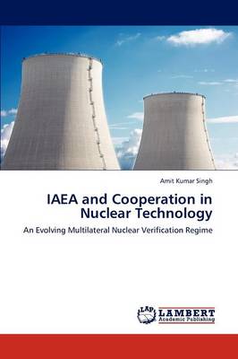 Book cover for IAEA and Cooperation in Nuclear Technology