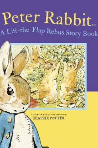 Cover of Peter Rabbit Lift-the-Flap Rebus Story Book