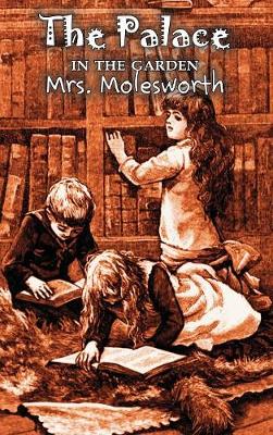 Book cover for The Palace in the Garden by Mrs. Molesworth, Fiction, Historical