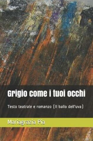 Cover of Grigio come i tuoi occhi