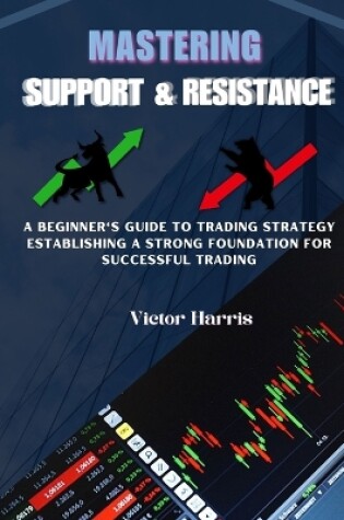 Cover of Mastering Support and Resistance