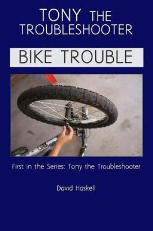 Cover of Tony the Troubleshooter