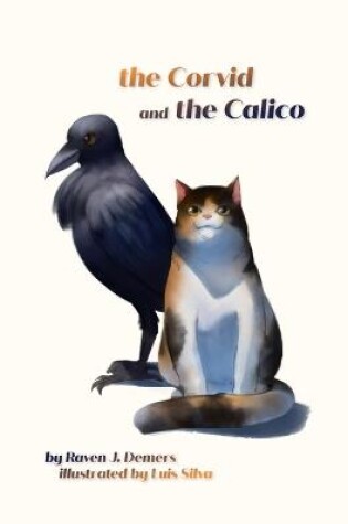 Cover of The Corvid and the Calico