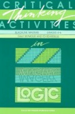 Cover of Critical Thinking Activities in Patterns, Imagery, Logic