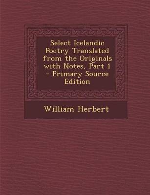 Book cover for Select Icelandic Poetry Translated from the Originals with Notes, Part 1