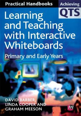 Cover of Learning and Teaching with Interactive Whiteboards