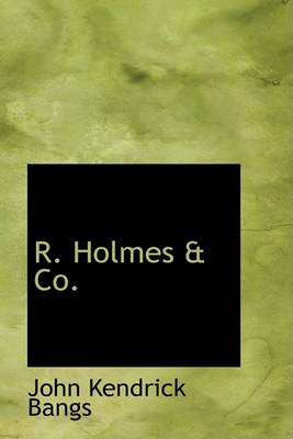 Book cover for R. Holmes a Co.