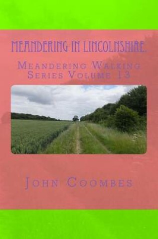 Cover of Meandering in Lincolnshire.