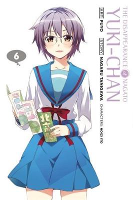 Book cover for The Disappearance of Nagato Yuki-chan, Vol. 6