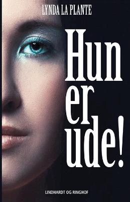 Book cover for Hun er ude!