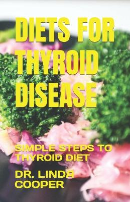 Book cover for Diets for Thyroid Disease