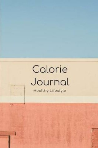 Cover of Calorie Journal for Beginners