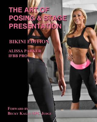Book cover for The Art of Posing and Stage Presentation Bikini Edition
