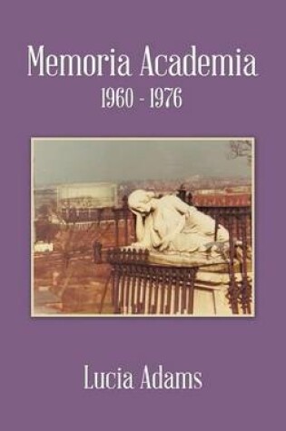 Cover of Memoria Academia 1960 - 1976