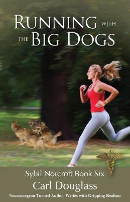 Book cover for Running With The Big Dogs