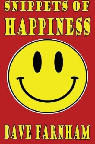 Cover of Snippets of Happiness