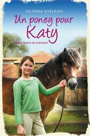 Cover of Un Poney Pour Katy - Tome 2