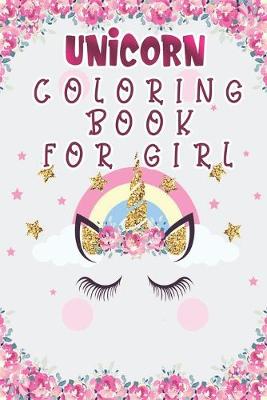 Book cover for Unicorn Coloring Book for Girl