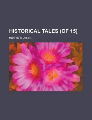 Book cover for Historical Tales, Vol. 6 (of 15)