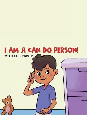 Book cover for I Am a Can Do Person!