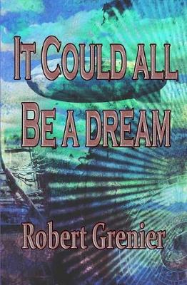 Book cover for It Could All Be a Dream