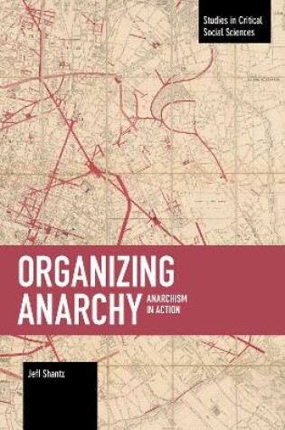 Cover of Organizing Anarchy