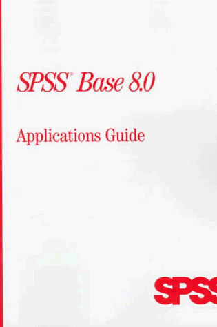 Cover of SPSS Base 8.0 Applications Guide