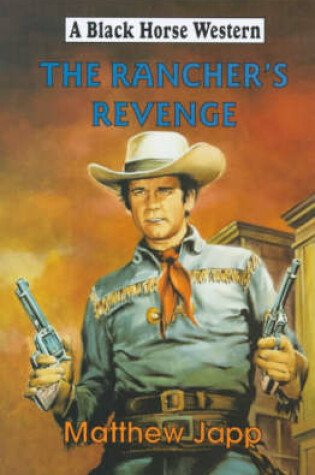 Cover of The Rancher's Revenge