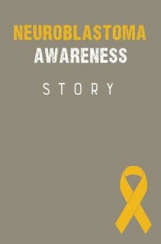 Cover of Neuroblastoma Awareness Story