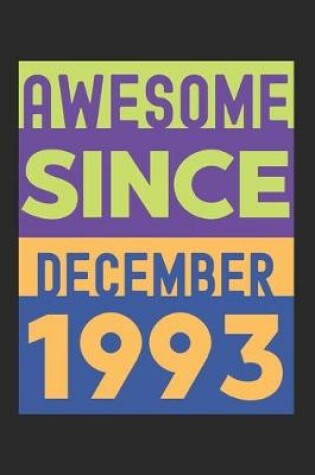 Cover of Awesome Since December 1993