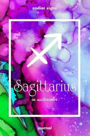Cover of Zodiac signs SAGITTARIUS in watercolor Journal