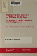 Book cover for Improving the Delivery of Military Child Care