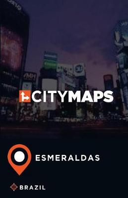 Book cover for City Maps Esmeraldas Brazil