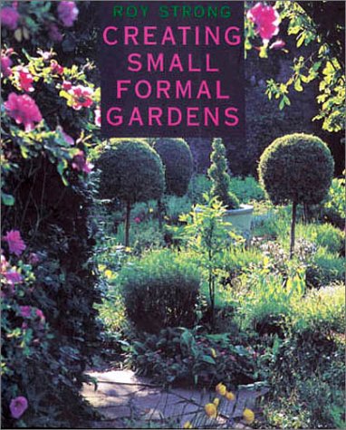 Book cover for Creating Small Formal Gardens