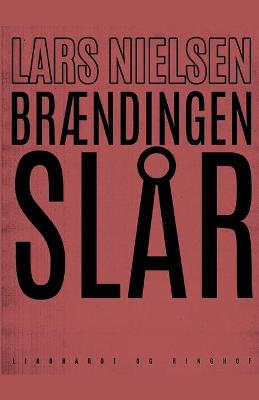 Book cover for Brændingen slår