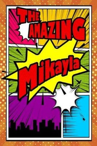 Cover of The Amazing Mikayla