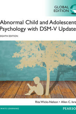 Cover of Abnormal Child and Adolescent Psychology with DSM-V Updates, Global Edition