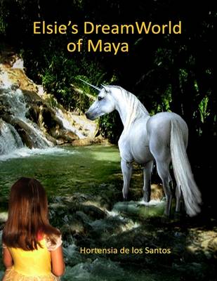Book cover for Elsie's DreamWorld of Maya