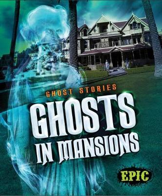 Cover of Ghosts in Mansions