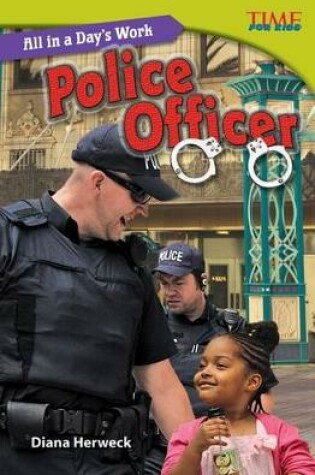 Cover of All in a Day's Work: Police Officer