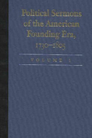 Cover of Political Sermons of the American Founding Era, 1730-1805