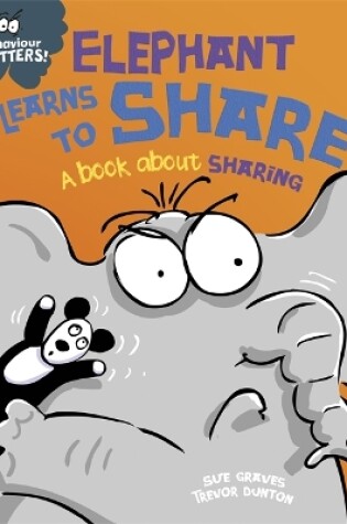 Cover of Elephant Learns to Share - A book about sharing