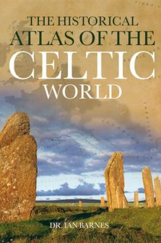 Cover of Historical Atlas of the Celts