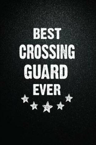 Cover of Best Crossing guard Ever