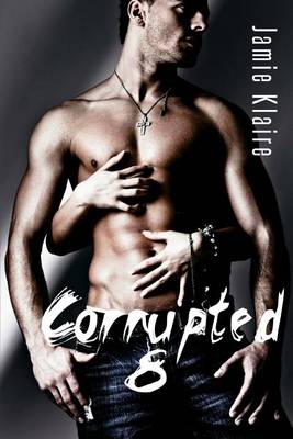 Book cover for Corrupted 8