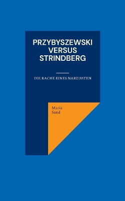 Book cover for Przybyszewski versus Strindberg