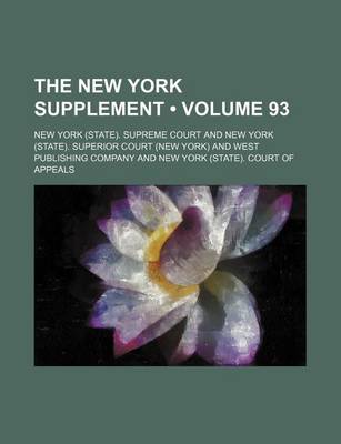 Book cover for The New York Supplement (Volume 93)