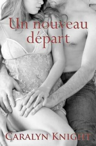 Cover of Un Nouveau Depart